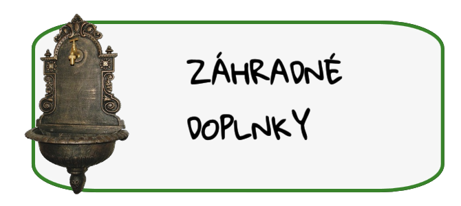 Záhradné doplnky